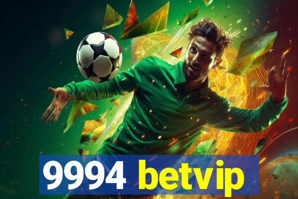 9994 betvip